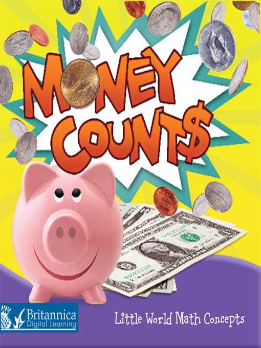 Title details for Money Counts by Britannica Digital Learning - Available